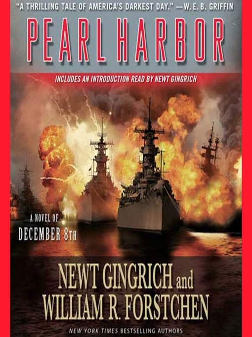 Title details for Pearl Harbor: A Novel of December 8th by Newt Gingrich - Available